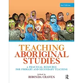 Teaching Aboriginal Studies: A Practical Resource for Primary and Secondary Teaching