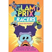 Glam Prix Racers: Back on Track!