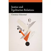 Justice and Egalitarian Relations