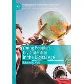 Young People’’s Civic Identity in the Digital Age