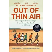 Out of Thin Air: Running Wisdom and Magic from Above the Clouds in Ethiopia