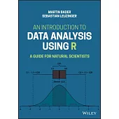 An Introduction to Data Analysis Using R: A Guide for Natural Scientists
