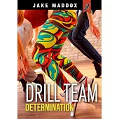Drill Team Determination