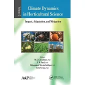 Climate Dynamics in Horticultural Science, Volume Two: Impact, Adaptation, and Mitigation