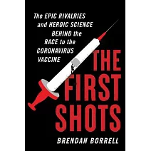 疫苗戰爭：全球危機下Covid-19疫苗研發揭密，一場由科學家、企業、政府官員交織而成的權力遊戲與英雄史詩