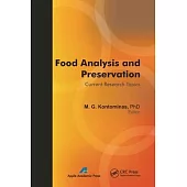 Food Analysis and Preservation: Current Research Topics