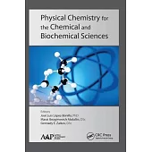 Physical Chemistry for the Chemical and Biochemical Sciences