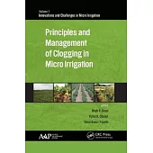 Principles and Management of Clogging in Micro Irrigation