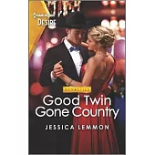 Good Twin Gone Country: An Accidental Pregnancy Romance Set in Nashville