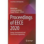 Proceedings of Eece 2020: Energy, Environmental and Construction Engineering