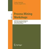 Process Mining Workshops: Icpm 2020 International Workshops, Padua, Italy, October 5-8, 2020, Revised Selected Papers