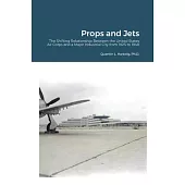 Props and Jets: The Shifting Relationship Between the United States Air Corps and a Major Industrial City from 1925 to 1948
