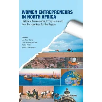 Women’’s Entrepreneurship in North Africa: Historical Framework, Ecosystem, and Future Perspectives for the Region