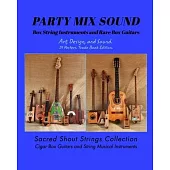 PARTY MIX SOUND. String Instruments and Rare Box Guitars. Art, Design, and Sound. 14 Posters. Special Edition.