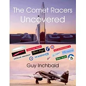 The Comet Racers Uncovered
