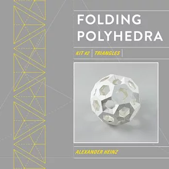 Folding Polyhedra: Kit #2 Triangles