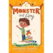 Monster and Boy: Monster’’s First Day of School