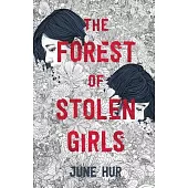 The Forest of Stolen Girls