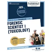 Forensic Scientist I (Toxicology), Volume 2937