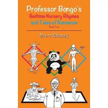 Professor Bongo’’s Bedtime Nursery Rhymes and Tales of Nonsense - Book Two