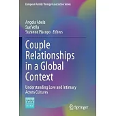 Couple Relationships in a Global Context: Understanding Love and Intimacy Across Cultures