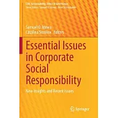 Essential Issues in Corporate Social Responsibility: New Insights and Recent Issues