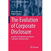 The Evolution of Corporate Disclosure: Insights on Traditional and Modern Corporate Communication