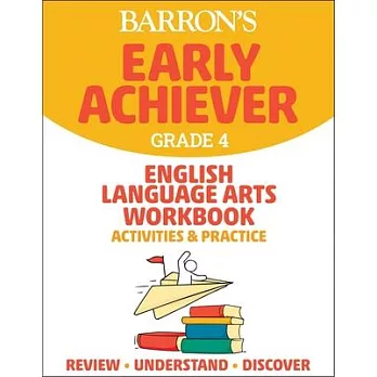 Barron’’s Early Achiever Grade 4 English Language Arts Workbook