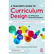A Teacher’’s Guide to Curriculum Design for Gifted and Advanced Learners: Advanced Content Models for Differentiating Curriculum