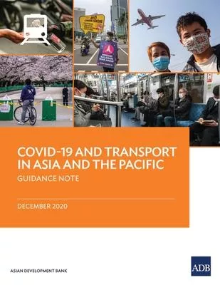COVID-19 and Transport in Asia and the Pacific: Guidance Note