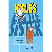 Kyle’’s Little Sister