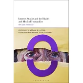 Intersex Studies and the Health and Medical Humanities: Sex and Medicine