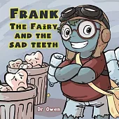 Frank the Fairy and the Sad Teeth
