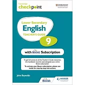 Cambridge Checkpoint Lower Secondary English Teacher’’s Guide 9 with Boost Subscription