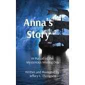 Anna’’s Story: In Pursuit of the Mysterious Missing Day
