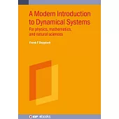 Modern Introduction to Dynamical Systems: For Physics, Mathematics, and Natural Sciences