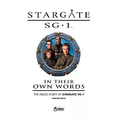 Stargate: In Their Own Words Volume 1