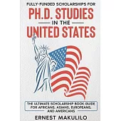 Ph.D. SCHOLARSHIPS FOR AFRICANS IN THE UNITED STATES