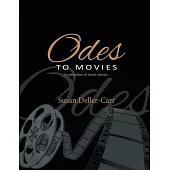 Odes to Movies: A Collection of Short Stories