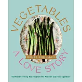 Vegetables: A Love Story