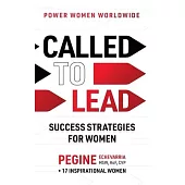Called to Lead: Success Strategies for Women