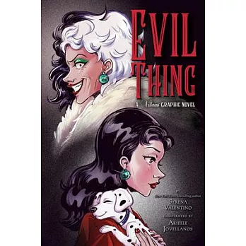 Evil Thing: The Graphic Novel: A Villains Graphic Novel