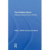 The Endless Quest: Helping America’’s Farm Workers