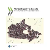 Gender Equality in Canada: Mainstreaming, Governance and Budgeting