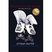 The Evolution of Skating