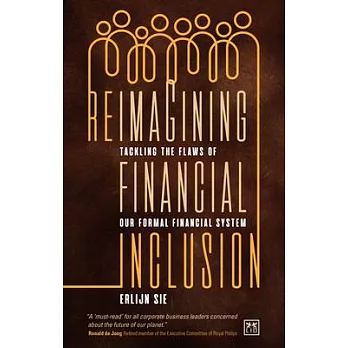 Reimagining Financial Inclusion: Tackling the Flaws of Our Formal Financial System