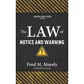 The Law of Notice and Warning