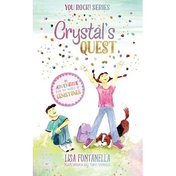 Crystal’’s Quest: An Adventure into the World of Gemstones