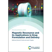 Magnetic Resonance and Its Applications in Drug Formulation and Delivery