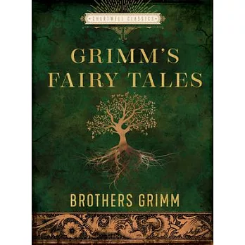 The Essential Grimm’’s Fairy Tales